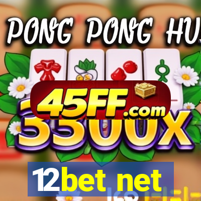 12bet net